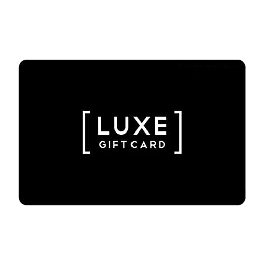 LUXE® GIFT CARD